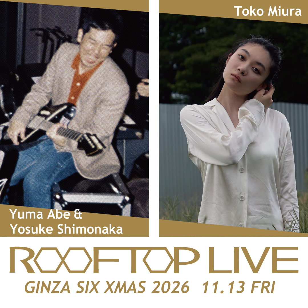 ROOFTOP LIVE GINZA SIX XMAS 2026
